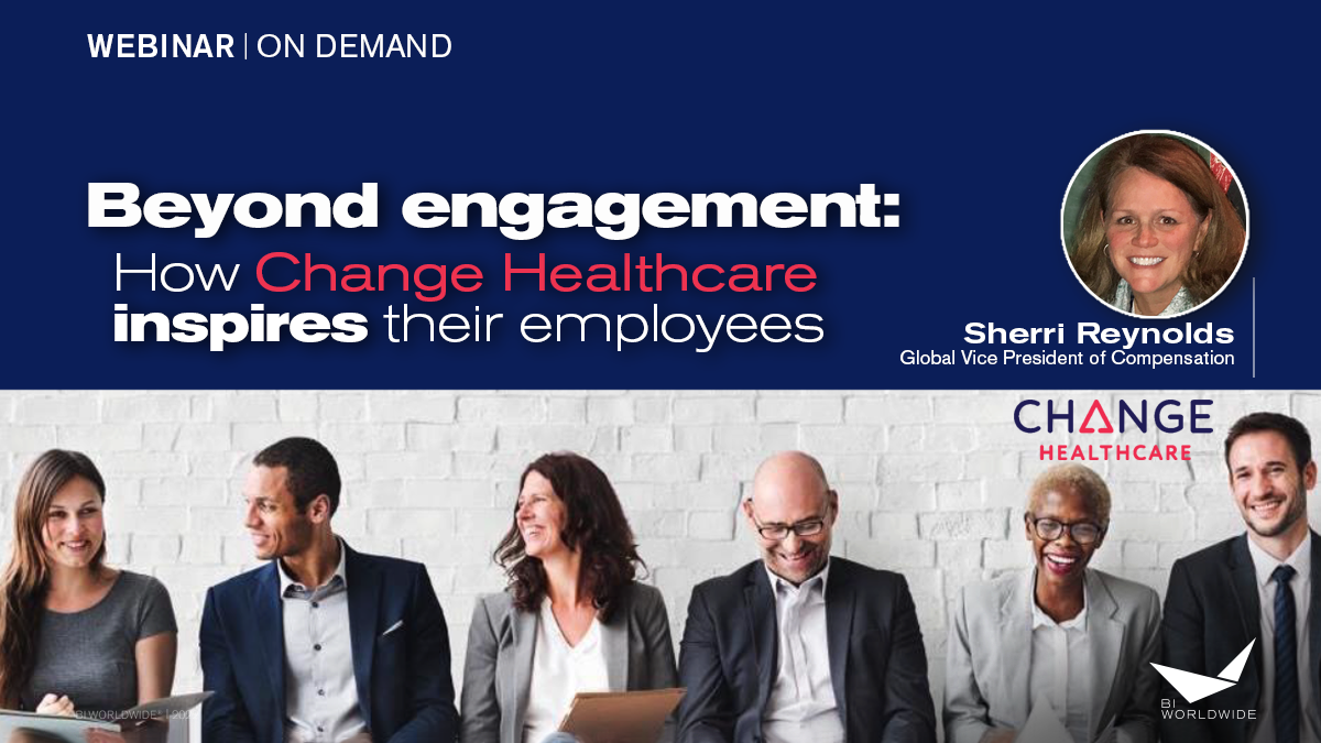 Webinar promotion image showcasing a diverse group of smiling professionals with devices. Text reads: Beyond engagement: How Change Healthcare inspires their employees. Featuring Sherri Reynolds, Global VP of Compensation.