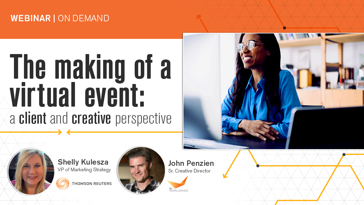 A webinar promotional image titled The Making of a Virtual Event: A Client and Creative Perspective features pictures of Shelly Kulesza, VP of Marketing Strategy, and John Penzien, Sr. Creative Director, offering insights into the creation process.